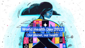 Our planet, Our health